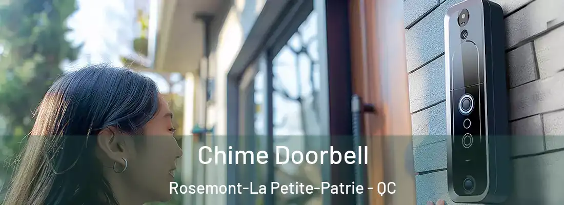  Chime Doorbell Rosemont-La Petite-Patrie - QC