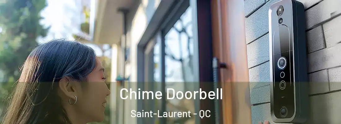  Chime Doorbell Saint-Laurent - QC