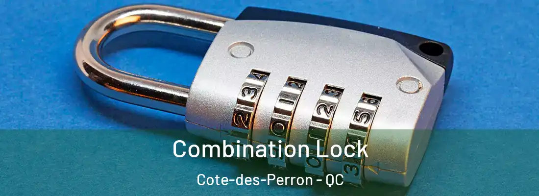  Combination Lock Cote-des-Perron - QC