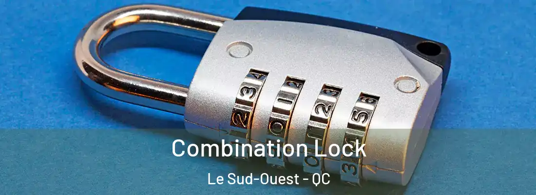  Combination Lock Le Sud-Ouest - QC
