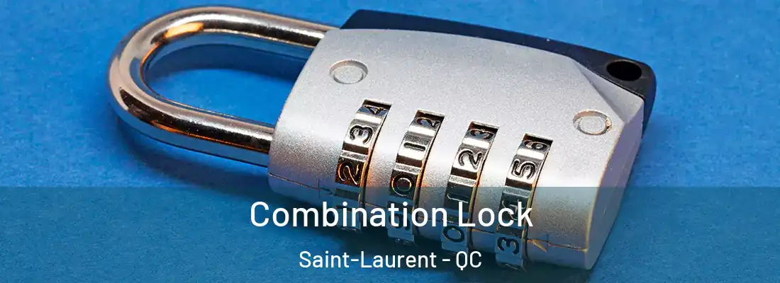  Combination Lock Saint-Laurent - QC