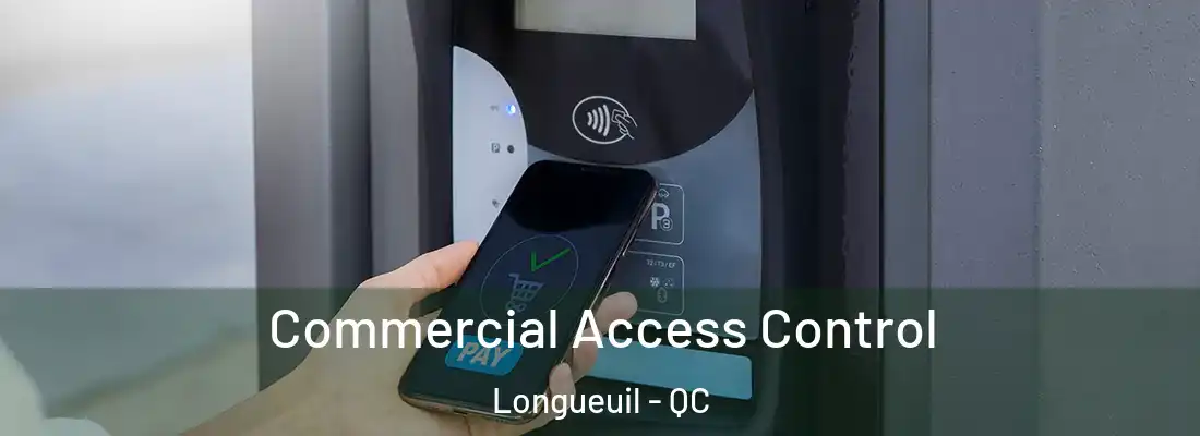  Commercial Access Control Longueuil - QC