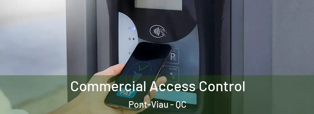  Commercial Access Control Pont-Viau - QC