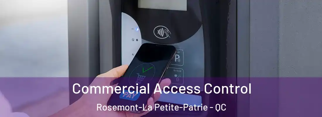  Commercial Access Control Rosemont-La Petite-Patrie - QC