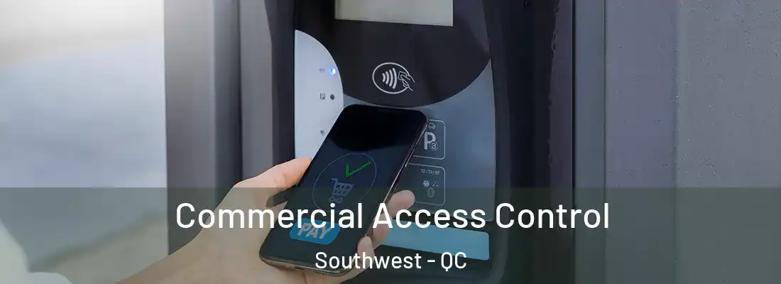 Commercial Access Control Southwest - QC