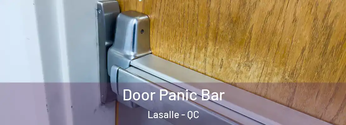  Door Panic Bar Lasalle - QC