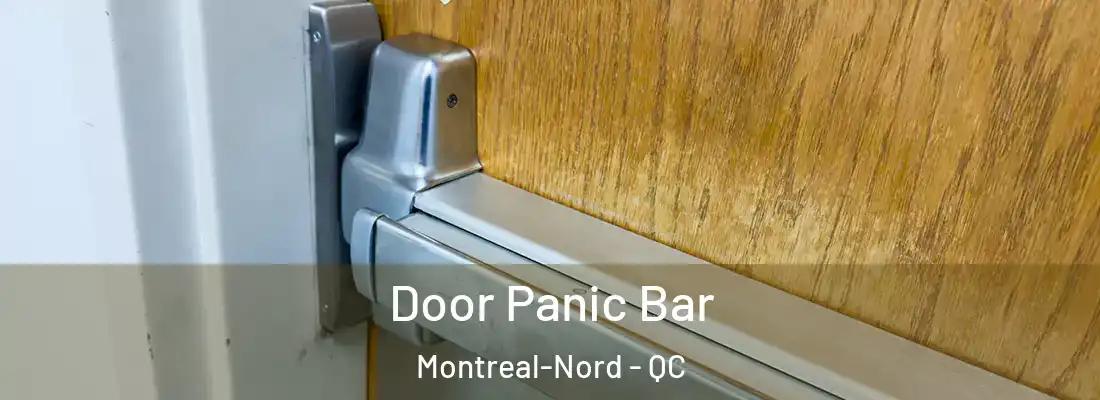  Door Panic Bar Montreal-Nord - QC