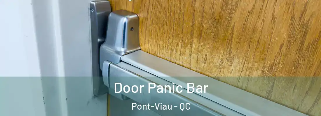  Door Panic Bar Pont-Viau - QC