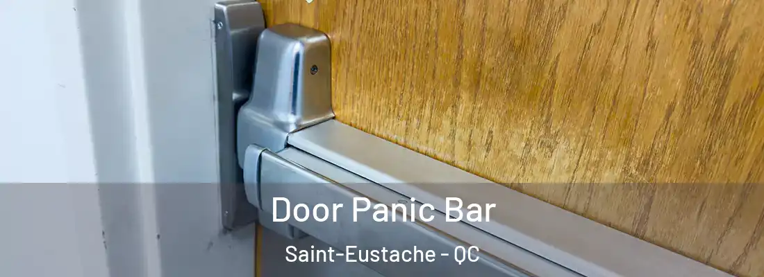  Door Panic Bar Saint-Eustache - QC