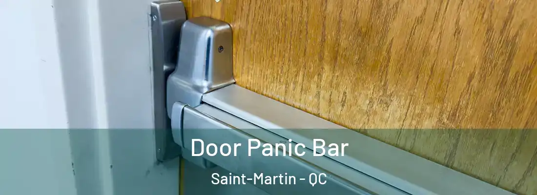  Door Panic Bar Saint-Martin - QC