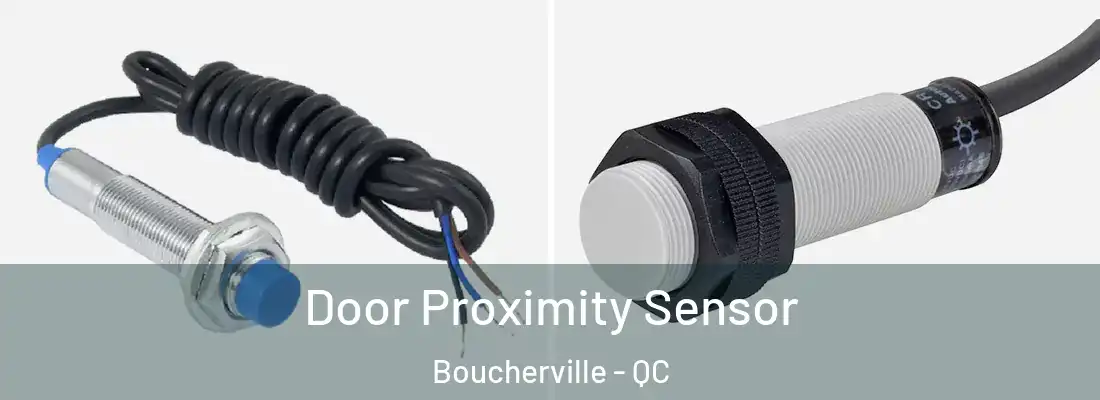  Door Proximity Sensor Boucherville - QC