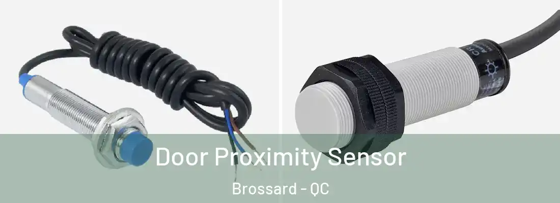  Door Proximity Sensor Brossard - QC