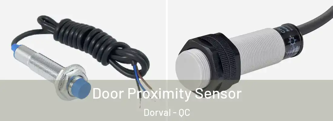  Door Proximity Sensor Dorval - QC