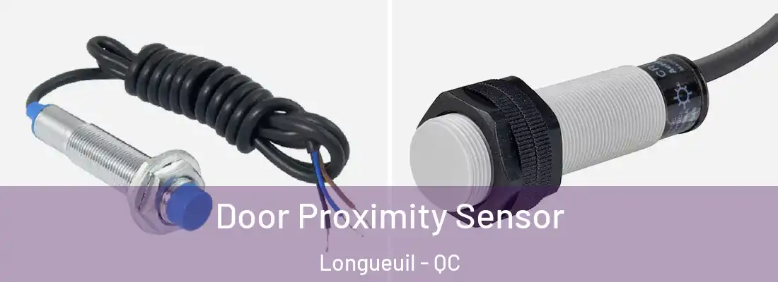  Door Proximity Sensor Longueuil - QC