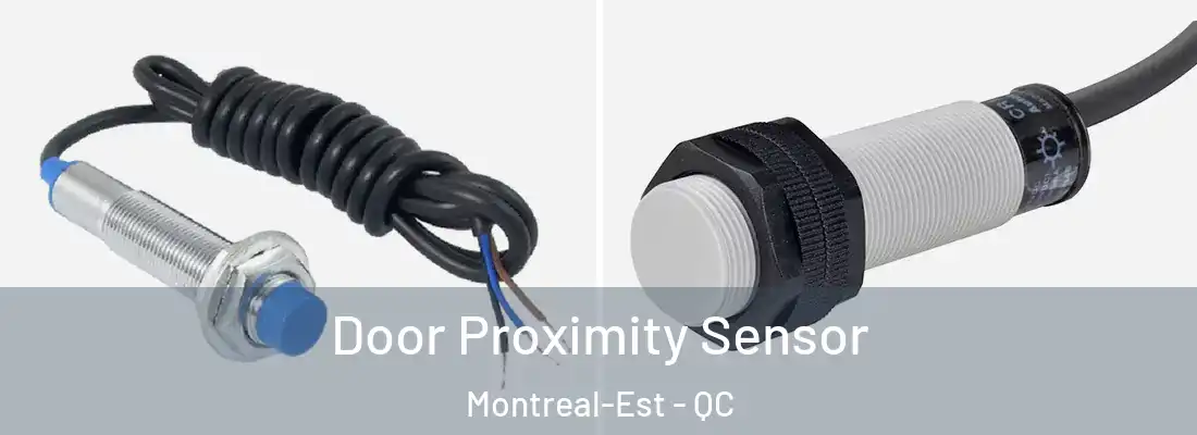  Door Proximity Sensor Montreal-Est - QC