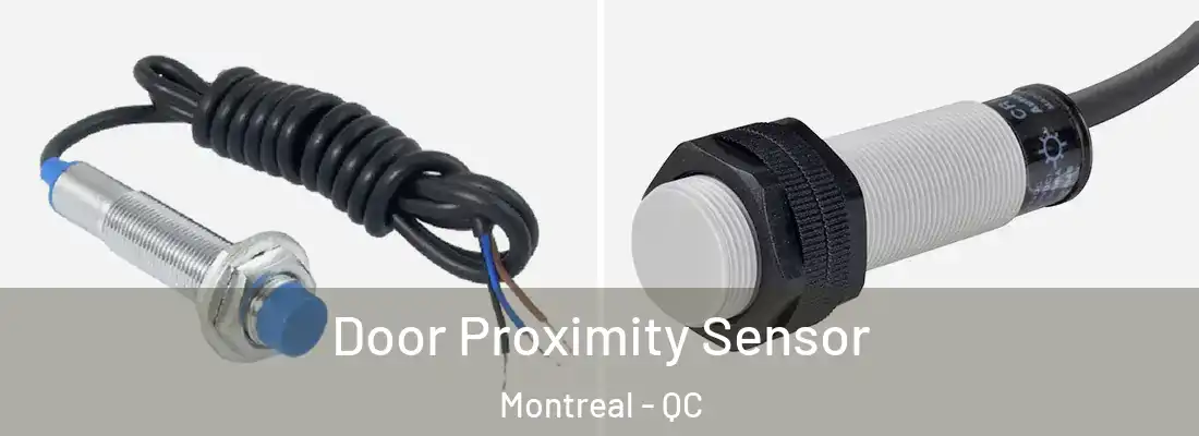  Door Proximity Sensor Montreal - QC