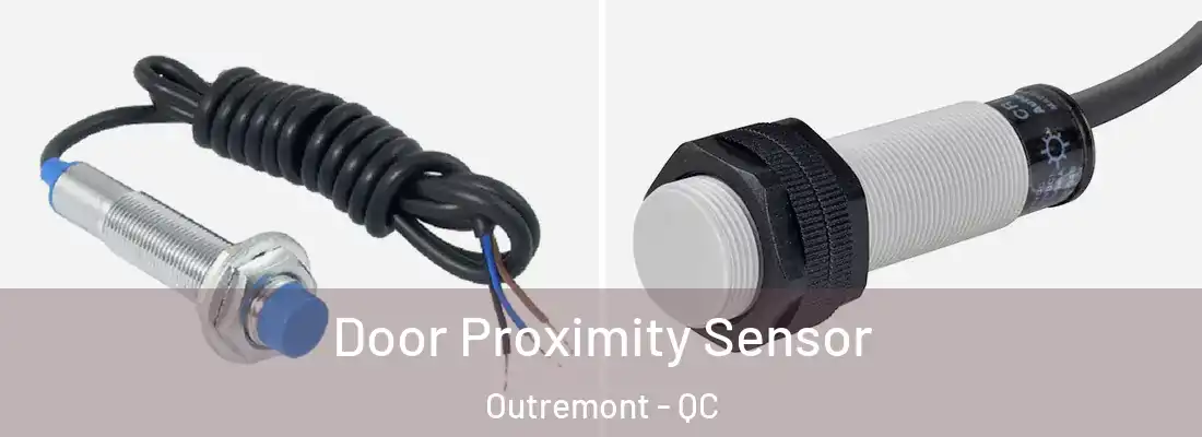  Door Proximity Sensor Outremont - QC