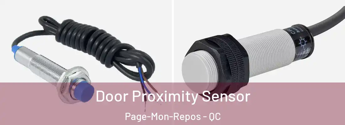  Door Proximity Sensor Page-Mon-Repos - QC