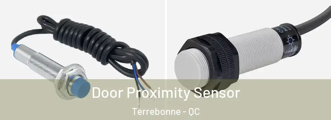  Door Proximity Sensor Terrebonne - QC