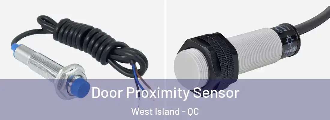 Door Proximity Sensor West Island - QC
