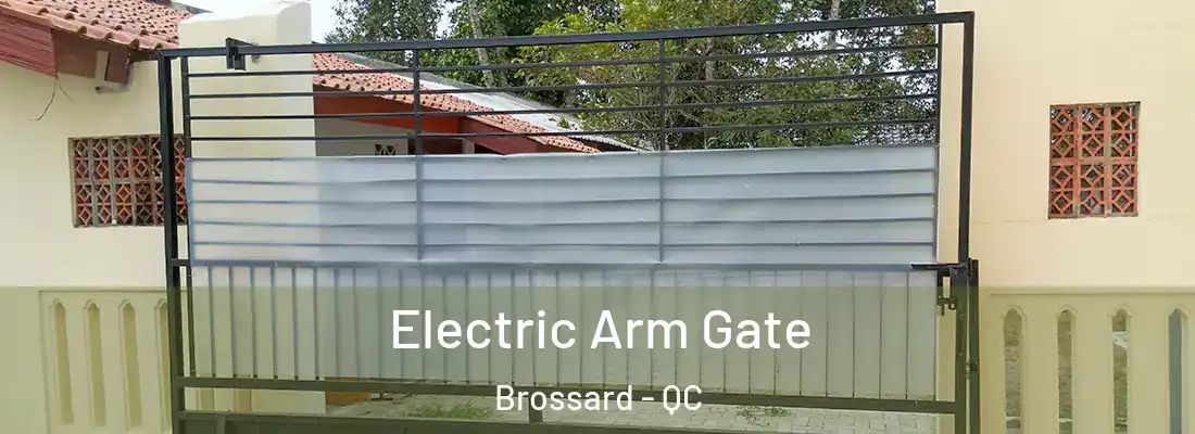  Electric Arm Gate Brossard - QC