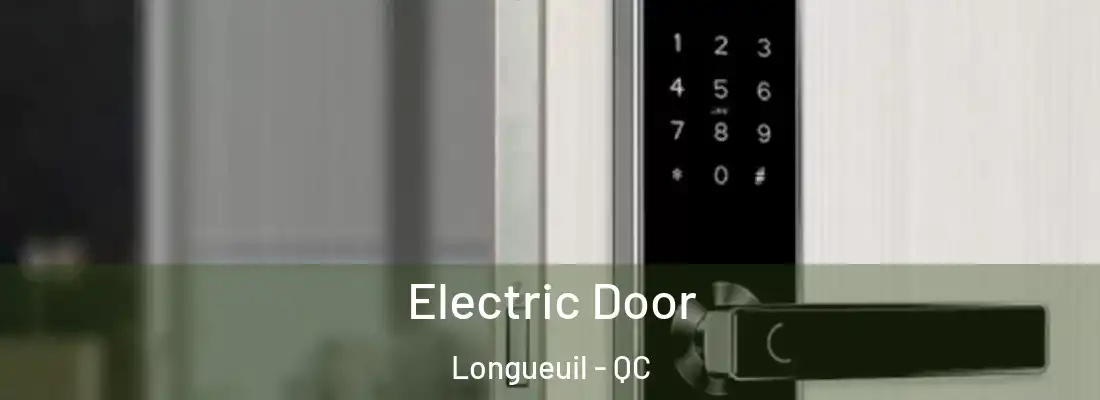  Electric Door Longueuil - QC