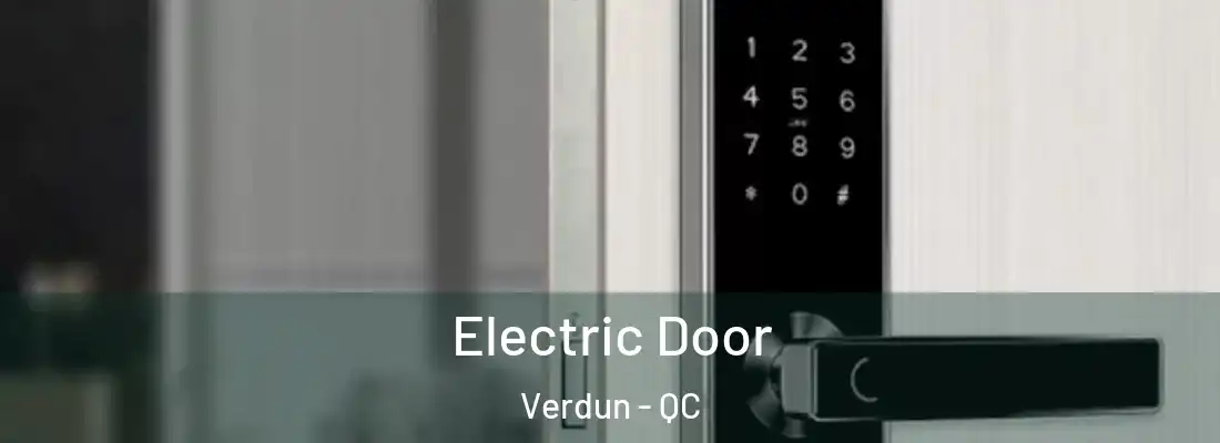  Electric Door Verdun - QC