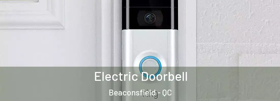  Electric Doorbell Beaconsfield - QC