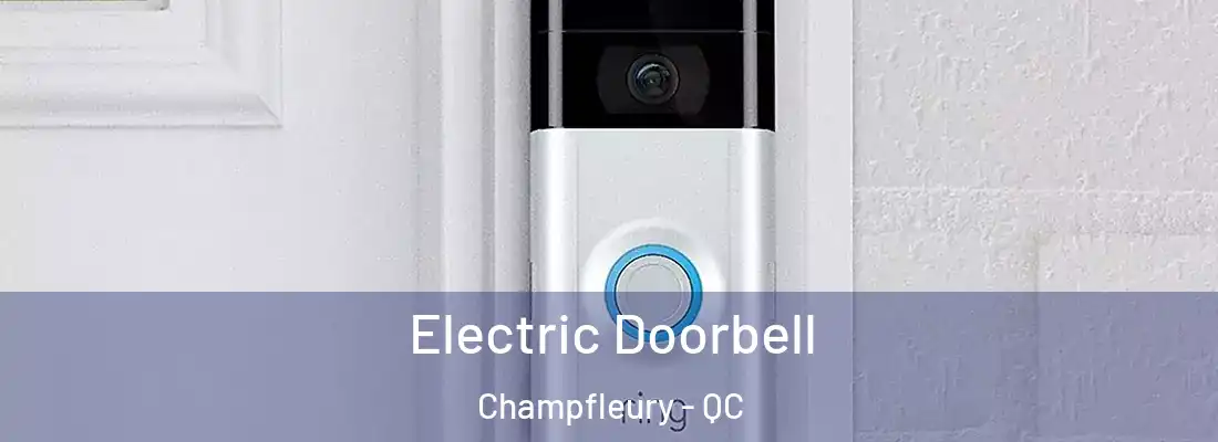  Electric Doorbell Champfleury - QC