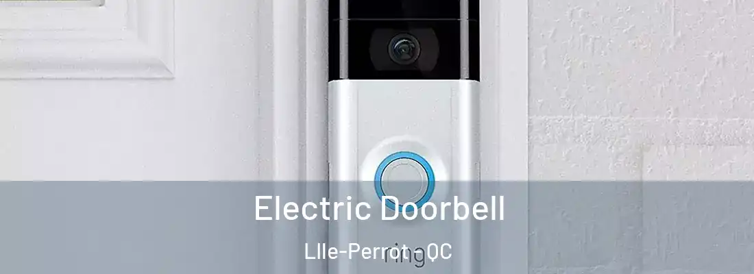  Electric Doorbell LIle-Perrot - QC