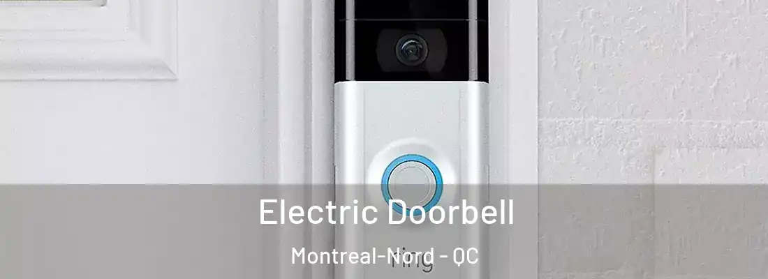  Electric Doorbell Montreal-Nord - QC
