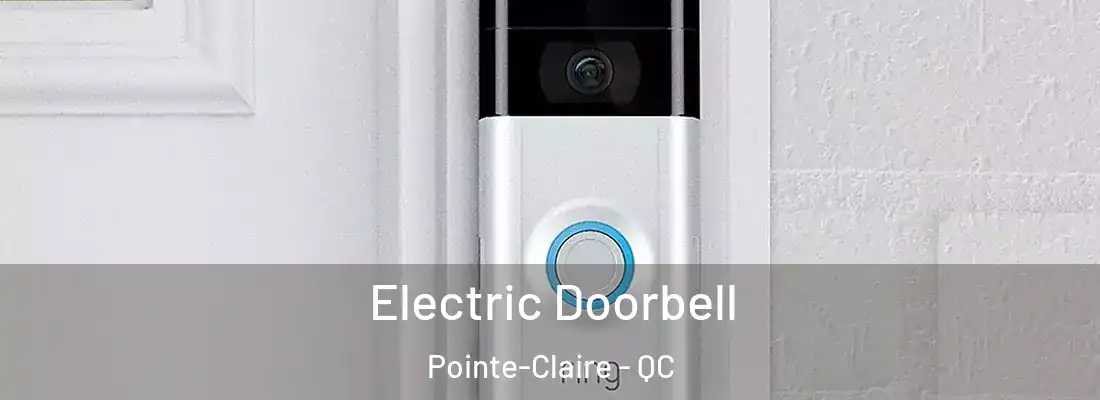  Electric Doorbell Pointe-Claire - QC