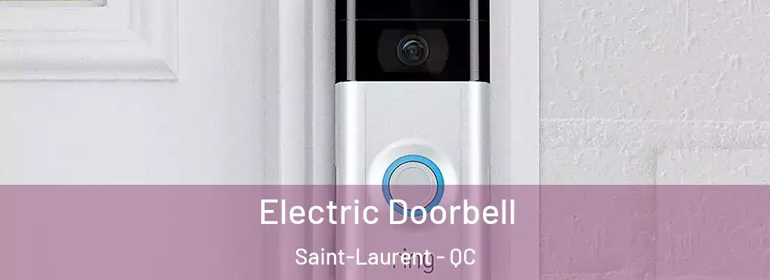  Electric Doorbell Saint-Laurent - QC