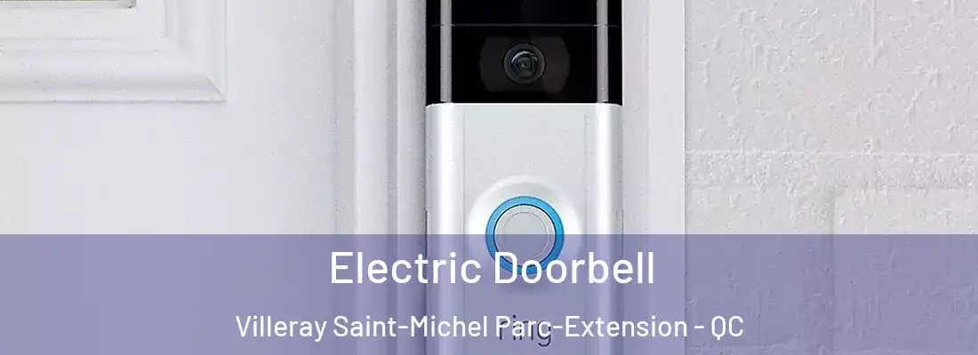  Electric Doorbell Villeray Saint-Michel Parc-Extension - QC