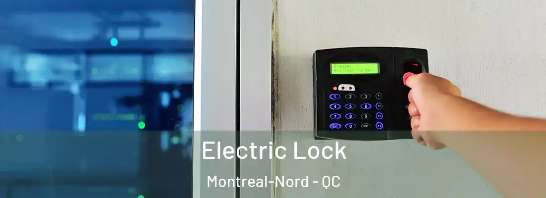  Electric Lock Montreal-Nord - QC