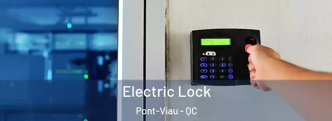 Electric Lock Pont-Viau - QC