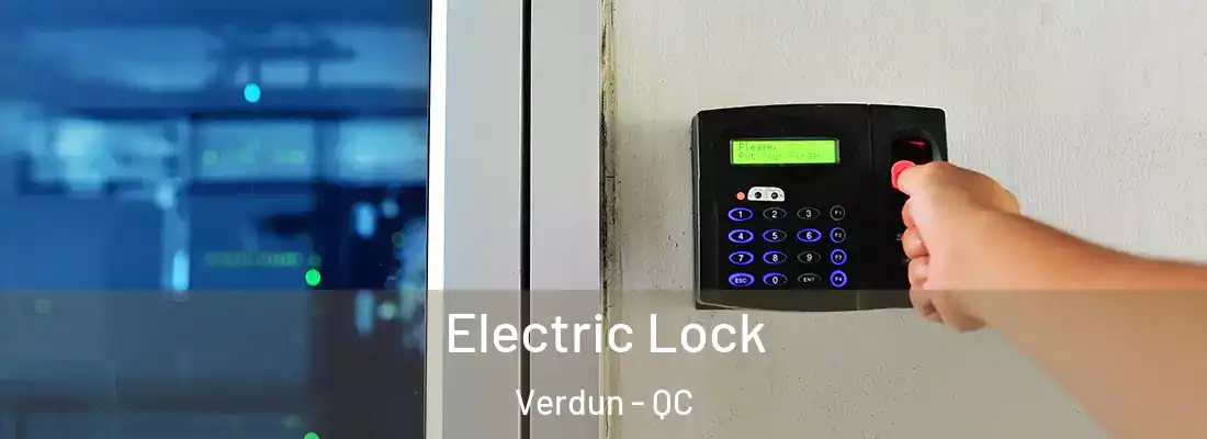  Electric Lock Verdun - QC