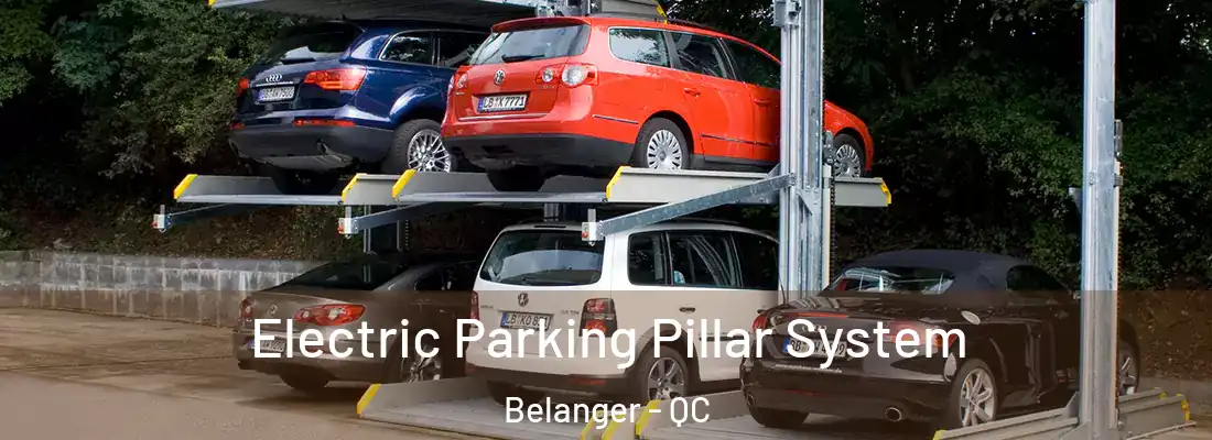  Electric Parking Pillar System Belanger - QC