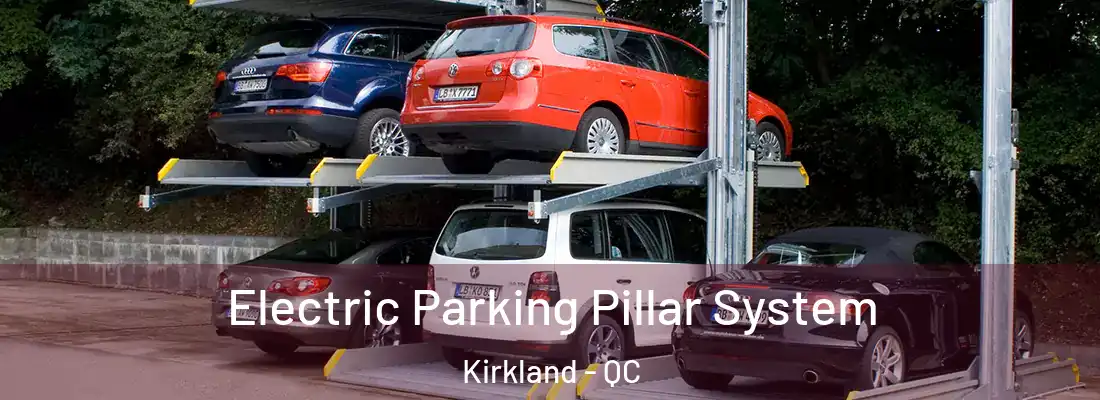  Electric Parking Pillar System Kirkland - QC