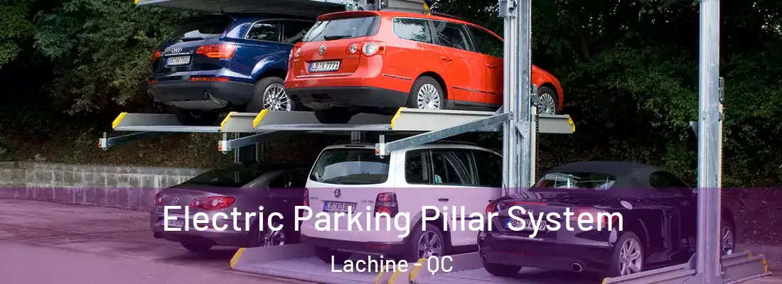  Electric Parking Pillar System Lachine - QC