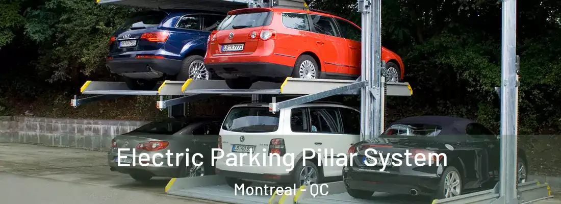  Electric Parking Pillar System Montreal - QC