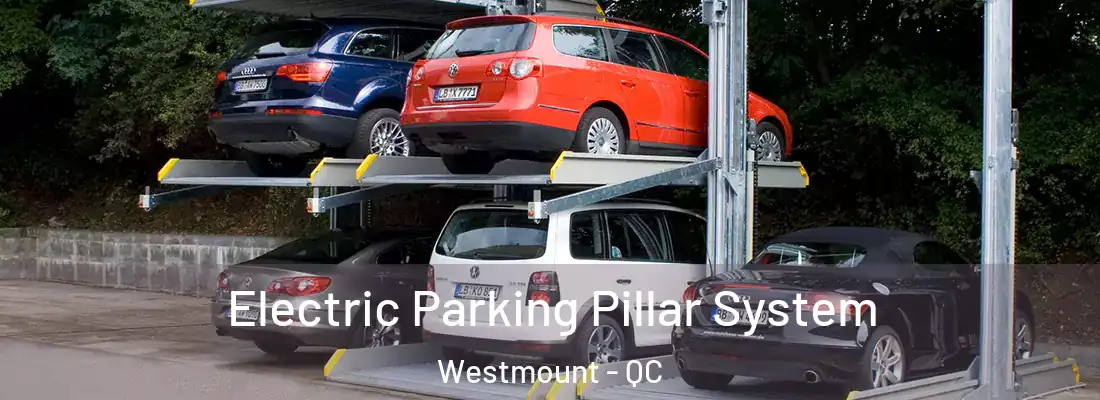  Electric Parking Pillar System Westmount - QC