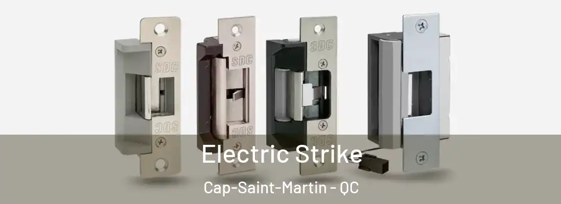  Electric Strike Cap-Saint-Martin - QC