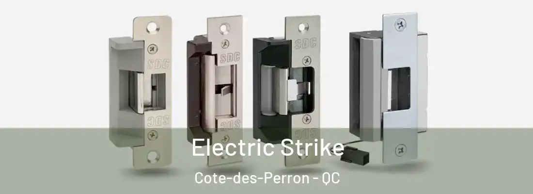  Electric Strike Cote-des-Perron - QC