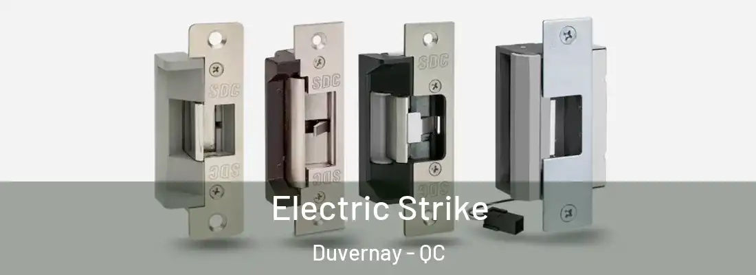  Electric Strike Duvernay - QC