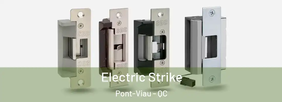  Electric Strike Pont-Viau - QC