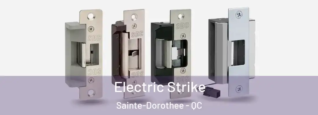  Electric Strike Sainte-Dorothee - QC
