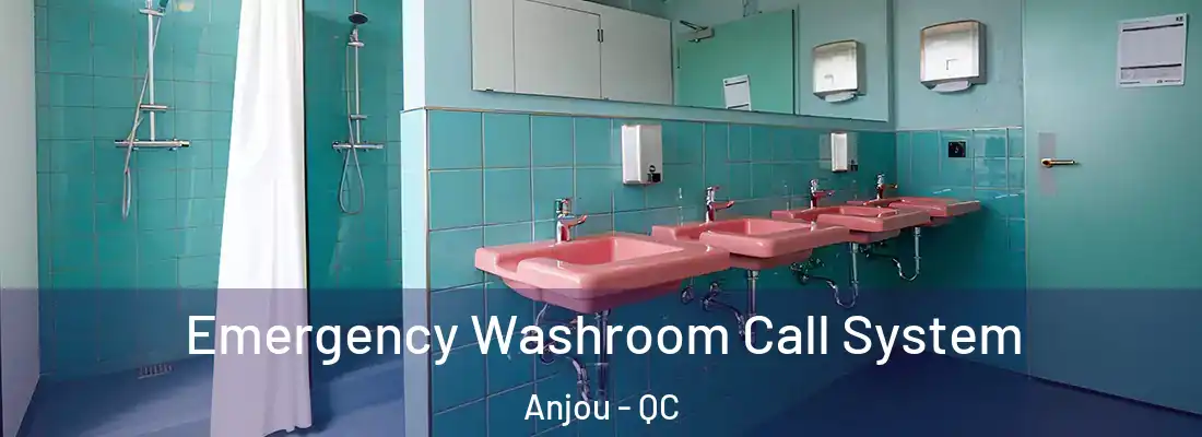  Emergency Washroom Call System Anjou - QC