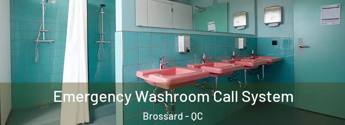  Emergency Washroom Call System Brossard - QC
