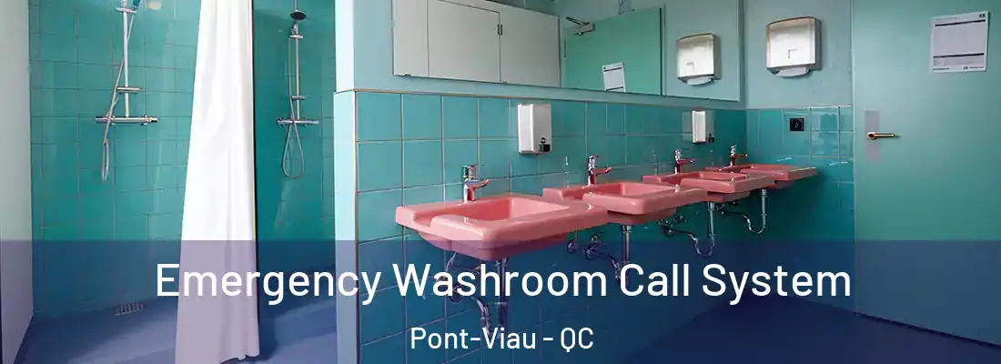  Emergency Washroom Call System Pont-Viau - QC